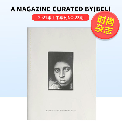 【订阅】A magazine curated by 西班牙英文时尚潮流杂志 2021年上半年刊NO.22期 Grace Wales Bonner服装品牌 D338