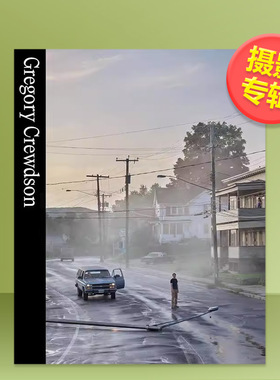 【现货】格雷戈里·克鲁森英文摄影摄影师专辑进口原版外版书精装14岁以上Gregory Crewdson Walter Moser Prestel