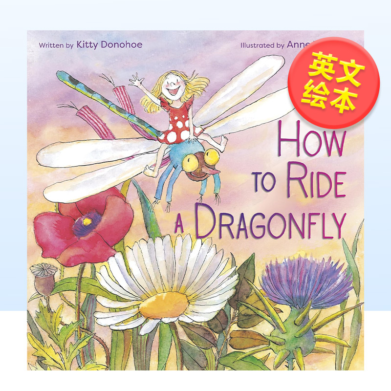 【预售】如何骑上蜻蜓英文儿童绘本虚构类进口原版外版书精装3-6周岁How To Ride A DragonflyDONOHOEAnne Schwartz