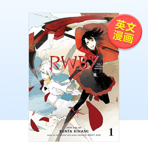 【现货】【VIZ Media】露比官方漫画苐1卷灯塔弧英文漫画进口原版书RWBY:The Official Manga， Vol. 1: The Beacon Arc Bunta Ki