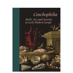 【现货】贝壳控Conchophilia英文人文历史Claudia Bass精装Princeton University Press进口原版书9780691215761