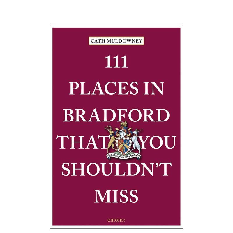 布拉德福德不可错过的111个地