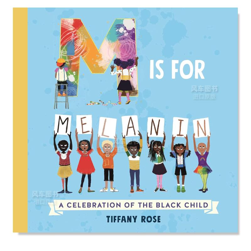 【现货】 M代表黑色英文儿童绘本虚构类进口原版书M is for Melanin精装Tiffany Rose Pan Macmillan