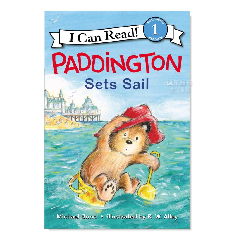 【现货】帕丁顿集帆英文儿童分阶阅读进口原版书Paddington Sets Sail Bond著Harpercollins出版