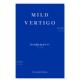 外版 书简装 Vertigo 14岁以上Mild 轻度眩晕英文文学小说进口原版 Kanai Mieko 预售 Fitzcarraldo Editions