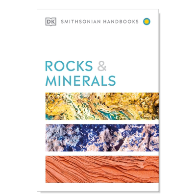 【现货】石头与矿物质（DK史密森尼学会科普书籍）英文社会科学进口原版外版书大平装Rocks & Minerals (DK Smithsonian Handboo
