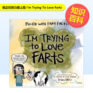 Viking 书9780593693773 Love Farts英文儿童绘本知识百科Bethany 我正在努力爱上屁I Trying US进口原版 Barton精装 预售