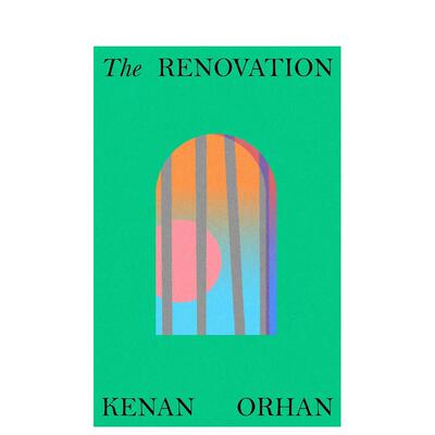【预售】装修（精装） The Renovation 英文进口原版文学小说外文图书 2026布克奖长名单Kenan Orhan