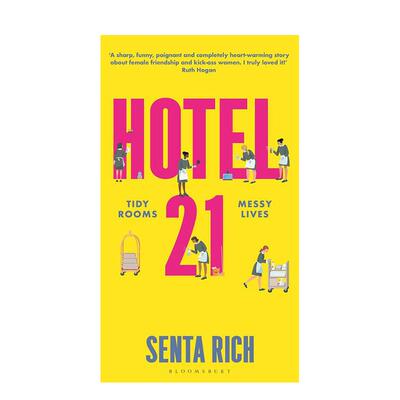 【现货】21号酒店Hotel 21英文文学小说Rich Senta Rich平装Bloomsbury进口原版书9781526662521