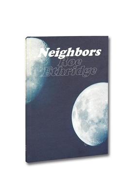 【现货】邻居Neighbors英文摄影集摄影师专辑Roe Ethridge精装MACK进口原版书97819101 723