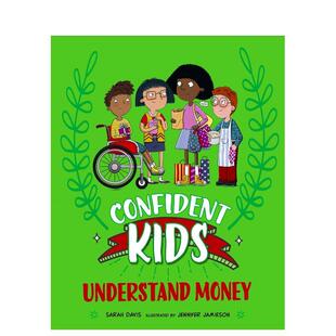 Kids 英文儿童绘本职业认知财商管理Sarah Watts进口原版 预售 书97814451 Franklin 自信儿童理解金钱Confident 9岁平装 Davis6