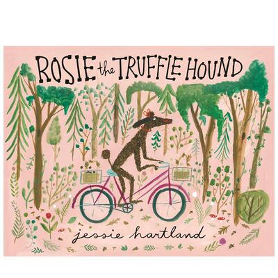 【现货】罗斯的松露猎人之路Rosie the Truffle Hound英文儿童绘本动物生态环保Jessie Hartland精装Nancy Paulsen Books3-6岁进口