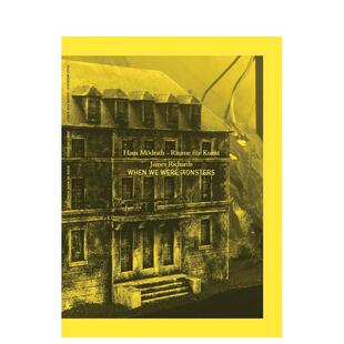 【预售】当我们是怪物时When we were Monsters英文摄影集摄影师专辑James Richards精装Verlag Kettler进口原版书9783862069842