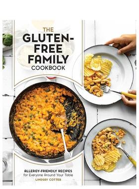 【预售】无麸质家庭食谱The Gluten-Free Family Cookbook英文餐饮Lindsay Cotter平装Fair Winds Press进口原版书9780760380901