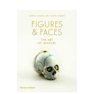 【现货】【T&H】人物与脸 珠宝艺术Figures and Faces英文时尚珠宝首饰Patrick Mauriès精装进口原版书9780500021811