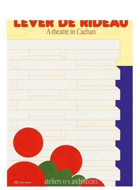 【预售】开幕 卡尚剧场新生Lever de Rideau英文建筑设计Rafael Magrou平装Park Books进口原版书9783038601470
