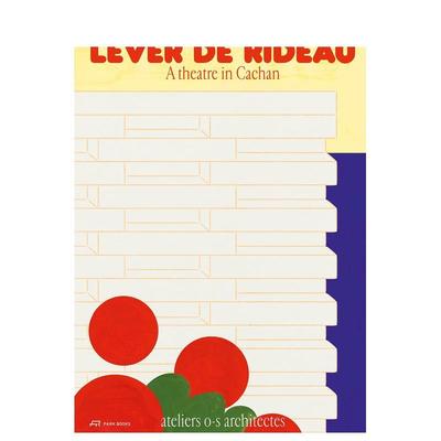 【预售】开幕 卡尚剧场新生Lever de Rideau英文建筑设计Rafael Magrou平装Park Books进口原版书9783038601470