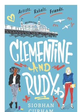 【现货】克莱门汀和鲁迪Clementine and Rudy英文青少年读物3-6岁平装Siobhan Curham进口原版书Walker Books UK9781406390230