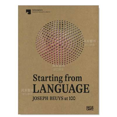 【预 售】约瑟夫·博伊斯：从语言开始 Starting From Language: Joseph Beuys at 100英文艺术原版图书进口书籍Lilla Hinrichs