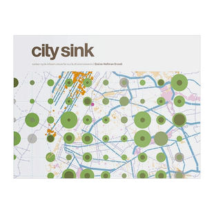 【预售】城市碳循环生态基础设施建筑英文建筑设计城市规划进口原版书City Sink: Carbon Cycle Infrastructure for our Built En