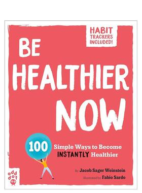 【预售】健康指南【Be Better Now】Be Healthier Now英文生活综合Jacob Sager Weinstein平装进口原版书Odd Dot9781250795083