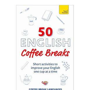 Breaks英文语言学习Coffee 预售 English Break 书Teach 次英式 进口原版 Yourself97813998 咖啡时光50 Languages平装 Coffee