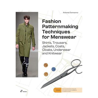 【预售】男装时装制版技巧Fashion Patternmaking Techniques For Menswear英文服装设计Antonio Donnanno平装Hoaki进口原版书978