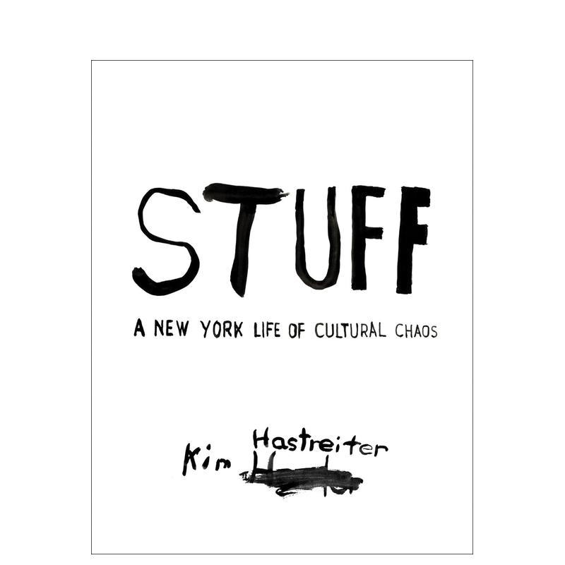 【现货】Kim Hastreiter  东西  文化交织的纽约生活Kim Hastreiter英文艺术家艺术工作室Kim Hastreite精装Damiani进口原版书978