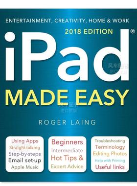 【现货】iPad一点通(2018版)英文社会科学进口原版书平装iPad Made Easy (2018 Edition) Roger Laing著Flame Tree出版