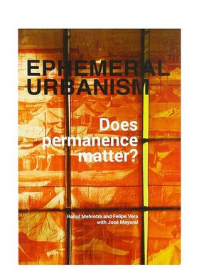 【现货】短暂的都市生活 持久性重要吗Ephemeral Urbanism英文建筑设计城市规划Rahul Mehrotra?平装LIStLab进口原版书9789569571