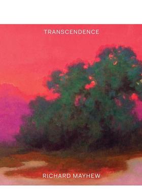【现货】*然存在Transcendence英文艺术家艺术工作室Richard Mayhew精装Chronicle Books进口原版书9781452178905