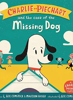 【现货】查理·皮哈特和失踪狗的案子英文儿童绘本虚构类进口原版书Charlie Piechart and the Case of the Missing Dog Sadl