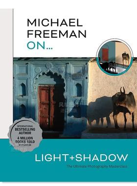 【预售】【迈克尔·弗里曼摄影大师班】光与影英文摄影技法进口原版外版书平装【Michael Freeman Masterclasses】Michael Freema