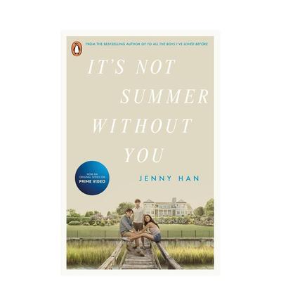 【预售】没有你就不是夏天 剧照封面版Its Not Summer Without You英文青少年读物Jenny Han平装Penguin Books 进口原版书9780241
