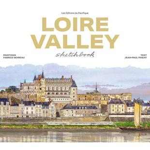 【现货】卢瓦尔河谷水彩速写新版【Sketchbooks】Loire Valley Sketchbook英文艺术艺术技法与入门赏析Fabrice Moireau精装Les Ed