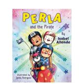 and the Allende精装 Pirate英文儿童绘本虚构类Isabel 珍珠与海盗Perla Books3 Philomel 预售 9岁进口原版 书9780593623626
