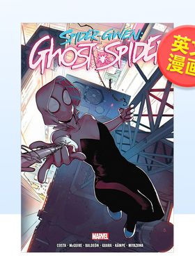 【现货】【Marvel】蜘蛛侠幽灵蜘蛛英文漫画精装进口原版书SPIDER-GWEN: GHOST-SPIDER OMNIBUS Seanan McGuire  Vita Ayala  Ro