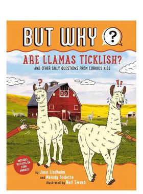 【预售】美洲驼怕痒吗1【But Why】Are Llamas Ticklish? #1英文儿童绘本知识百科Jane Lindholm简装Grosset & Dunlap进口原版书9