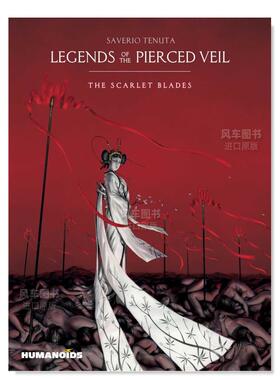 【预售】【Humanoids】红云传说苐1部英文漫画进口原版书精装14岁以上Legends of the Pierced Veil: The Scarlet Blades Saverio