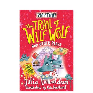 【预售】威尔夫狼的审判及其他戏剧The Trial of Wilf Wolf and other plays英文儿童故事Julia Donaldson平装Macmillan Children