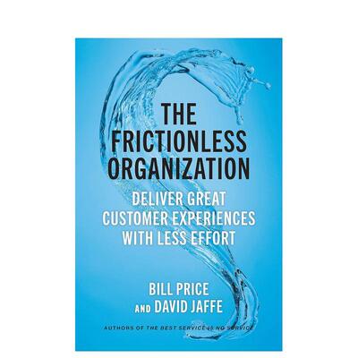 【预售】无摩擦的组织The Frictionless Organization英文商业行销精装进口原版书Price  Bill Berrett-Koehler