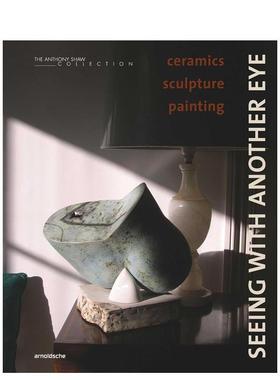 【预售】以另一只眼观照Seeing with Another Eye英文艺术家艺术工作室David Whiting精装Arnoldsche Art Publishers进口原版书97