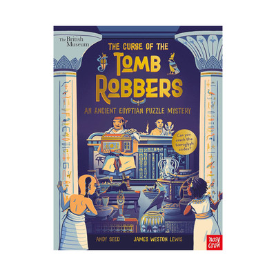 【预 售】大英博物馆： 盗墓者的诅咒（古埃及谜题之谜） British Museum: The Curse of the Tomb Robbers 英文儿童绘本