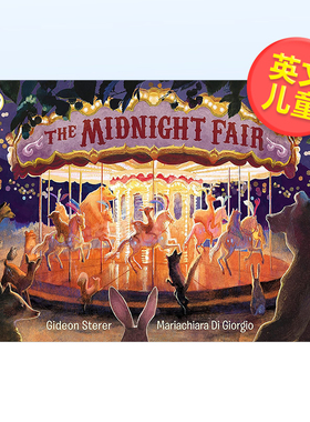 【现货】【入围2022凯特·格林纳威奖】午夜游园会 平装英文儿童绘本插画师进口原版书平装The Midnight Fair Gideon Sterer著