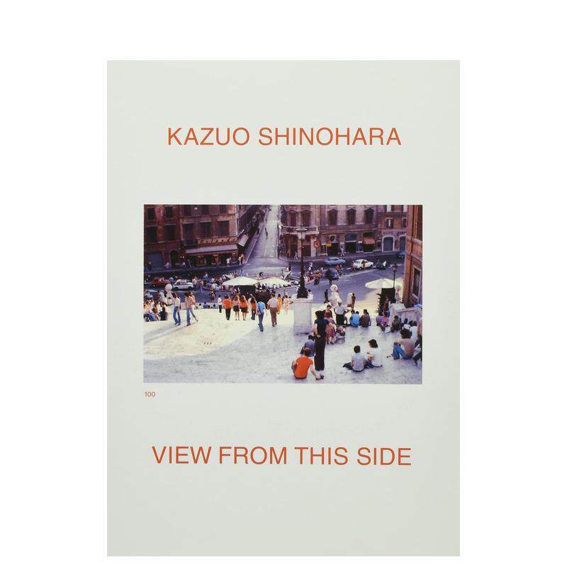 【预售】筱原一男从这边看(新版)Kazuo Shinohara View from this Side 英文摄影集人文景观C. Dehli简装Rollo Press进口原版书