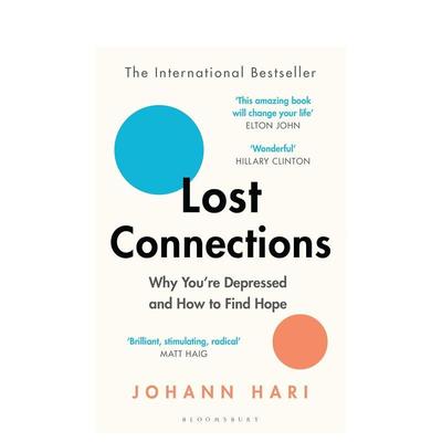 【现货】失去联系你为什么沮丧如何找到希望Lost Connections英文心灵励志Johann Hari简装Bloomsbury进口原版书9781408878729