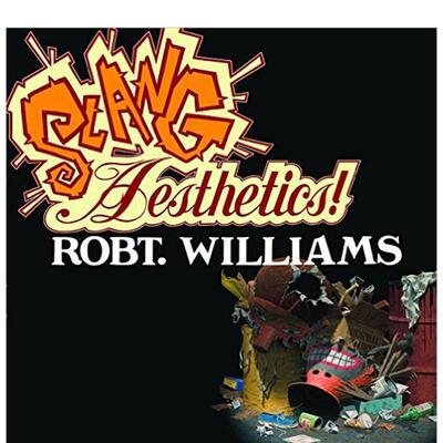 【现货】俚语美学Slang Aesthetics英文漫画Robert WilliamsBaby Tattoo Books进口原版书