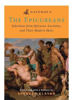 【预售】伊壁鸠鲁学派之门Gateway to the Epicureans英文心灵励志 Epicurus平装进口原版书Gateway Editions9781684515165