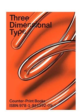 【预售】三维设计英文工业产品设计进口原版书Three Dimensional Type平装Jon Dowling著Counter-Print出版