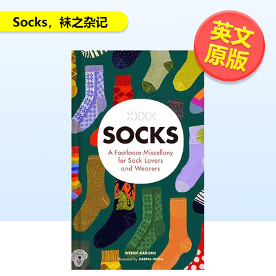 【现货】袜之杂记 Socks:A Footloose Miscellany for Sock Lovers and Wearers 英文原版袜子配饰有趣故事 创意礼品书籍